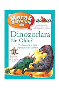 Beyaz Balina Yayınları Merak Ediyorum Da Dinozorlara Ne Oldu  (Ciltli)