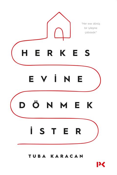Profil Kitap Herkes Evine Dönmek Ister - Tuba Karacan