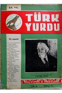 Türk Yurdu Yayınları Türk Yurdu - Aylık Dergi (no 310, Yıl 1965)