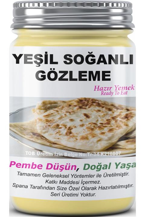 SPANA Yeşil Soğanlı Gözleme Ev Yapımı Katkısız 650gr