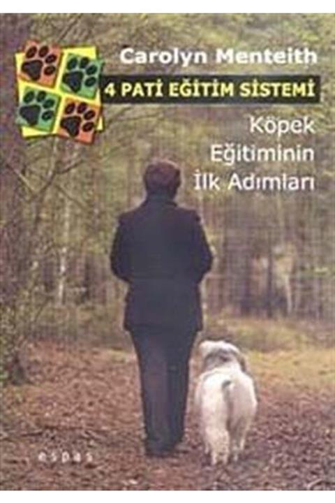 Doğu Kitabevi 4 Pati Eğitim Sistemi & Köpek Eğitiminin İlk Adımları