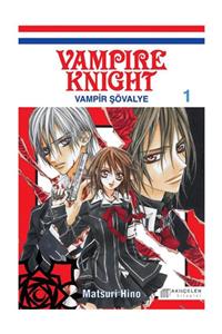 Akıl Çelen Kitaplar Vampire Knight 1 / Vampir Şövalye 1 - Matsuri Hino