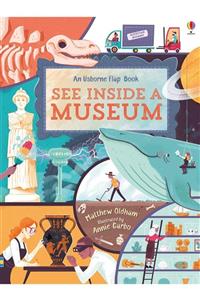 The Usborne Usborne-see Inside Museum : Flap Book