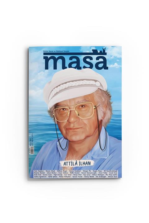 Masa Dergi Attilâ Ilhan Sayısı