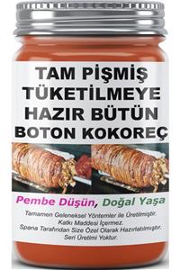 SPANA Tam Pişmiş Bütün Boton Kokoreç 800 gr