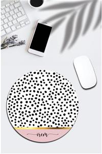 pixolog Irem Isimli Yuvarlak Mouse Pad 973