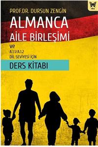 Nika Yayınevi Almanca Aile Birleşimi Ve A.1.1/a.1.2 Dil Seviyesi Için Ders Kitabı - Dursun Zengin 9786257653206