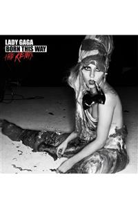 Universal Lady Gaga - Born Thıs Way - The Remıx