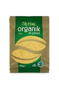 Orvital Organik Tel Şehriye 500 gr