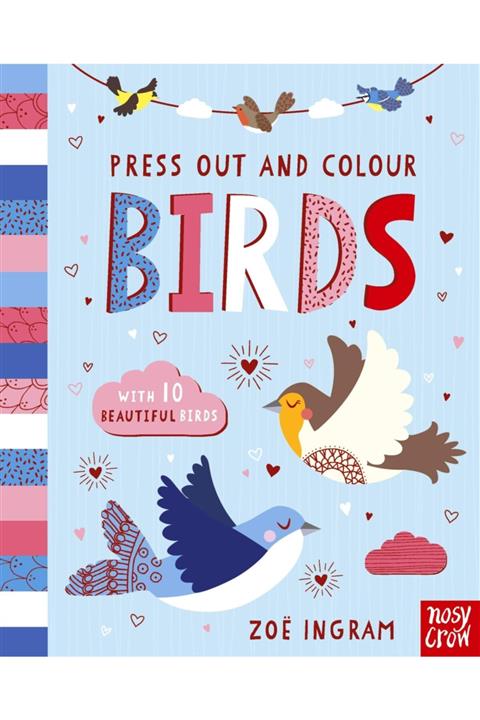 Nosy Crow Press Out And Colour: Birds