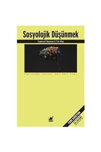 ayrintidunyasi Sosyolojik Düşünmek - Zygmunt Bauman