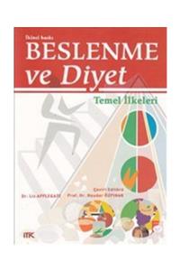 İstanbul Tıp Kitabevi Beslenme ve Diyet Temel İlkeleri Liz Applegate