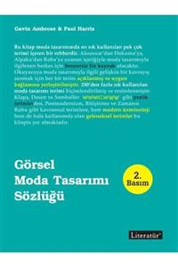 Literatür Yayıncılık Görsel Moda Tasarımı Sözlüğü