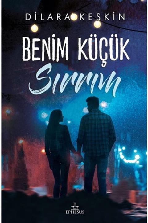 Ephesus Yayınları Benim Küçük Sırrım (Ciltli)