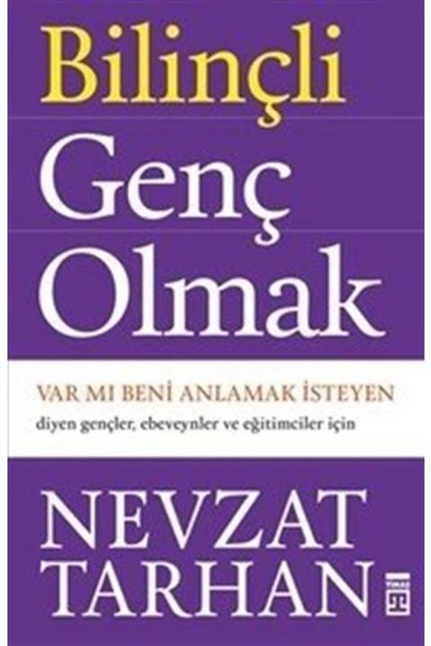 Timaş Yayınları Bilinçli Genç Olmak / Var Mı Beni Anlamak Isteyen