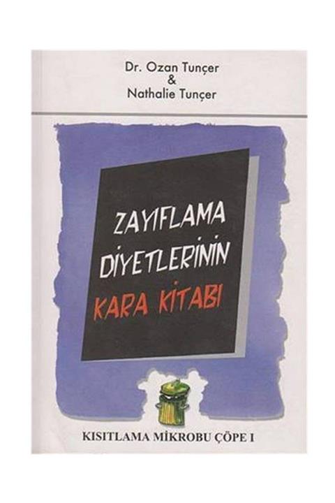 Ong Yayınları Zayıflama Diyetlerinin Kara Kitabı Kısıtlama Mikrobu Çöpe 1