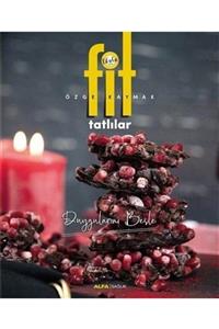 Alfa Yayınları Fit Tatlılar & Duygularını Besle