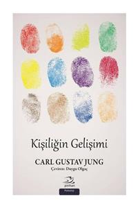 Pinhan Yayıncılık Kişiliğin Gelişimi Carl Gustav Jung - Carl Gustav Jung