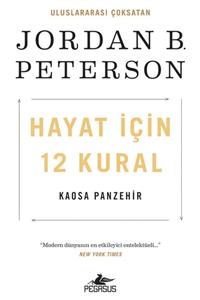 Pegasus Yayınları Hayat Için 12 Kural: Kaosa Panzehir -Jordan B. Peterson