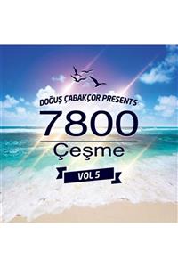 Yeni Dünya Müzik 7800 Çeşme  Vol.5by Doğuş Çabakçor Cd