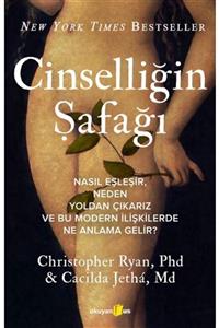 Okuyan Us Yayınları Cinselliğin Şafağı - Cacilda Jetha,christopher Ryan