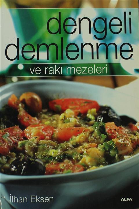 Alfa Yayınları Dengeli Demlenme ve Rakı Mezeleri