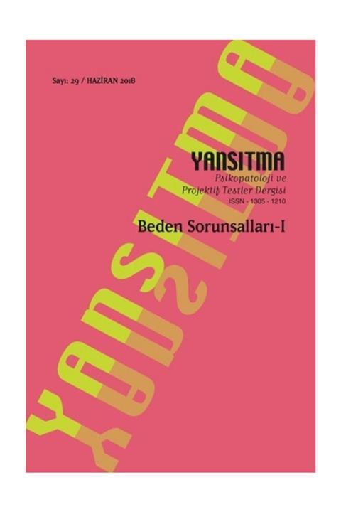 Bağlam Yayıncılık Yansıtma Dergisi Sayı 29-Beden Sorunsalları 1 - Kolektif