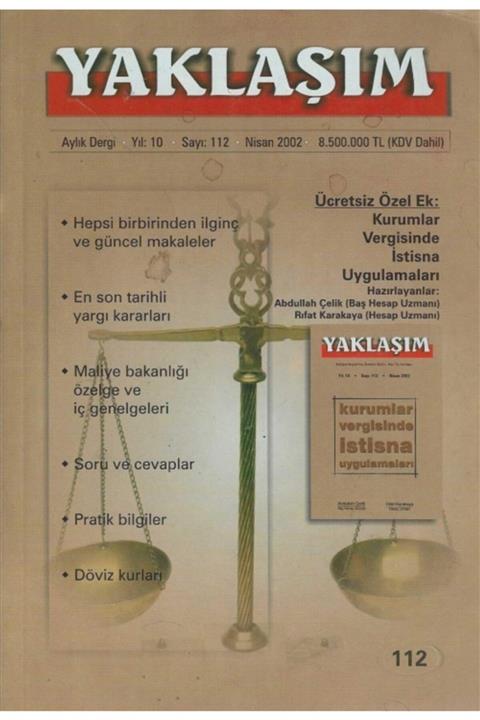 Yaklaşım Yayıncılık Yaklaşım Yıl:10 Sayı:112 Nisan 2002