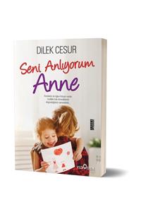 Yediveren Yayınları Seni Anlıyorum Anne-dilek Cesur