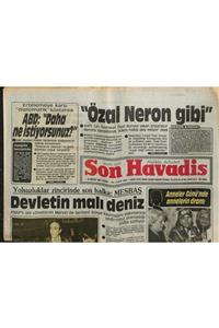 Gökçe Koleksiyon Son Havadis Gazetesi 10 Mayıs 1987 - Sabancı'dan Kadrolarına Hazırol Çağrısı Ve Moral Dopingi