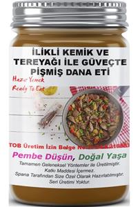 SPANA Dana Ilikli Kemik Tereyağında Güveçte Pişmiş Ev Yapımı Katkısız 330gr