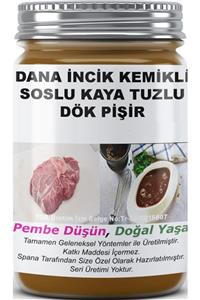 SPANA Kemikli Soslu Kaya Tuzlu Dök Pişir Ev Yapımı Katkısız Dana Incik 820 gr