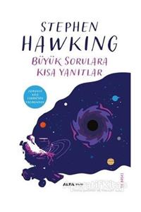 Alfa Yayınları Büyük Sorulara Kısa Yanıtlar / Stephen Hawking