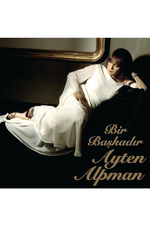 Plak ve Ben Ayten Alpman - Bir Başkadır - Plak