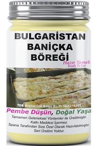 SPANA Bulgaristan Baniçka Böreği Ev Yapımı Katkısız 330gr