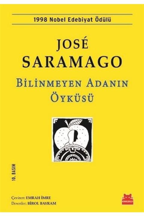 Kırmızı Kedi Yayınevi Jose Saramago Jose Saramago-bilinmeyen Adanın Öyküsü 9786054927579 9786054927579 - Jose Saramago