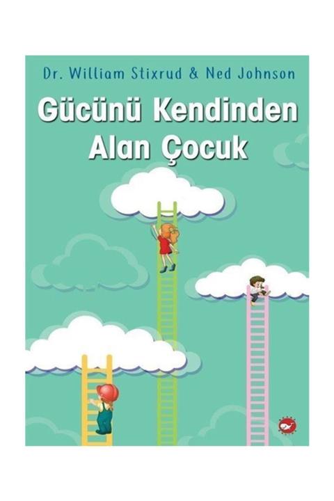 Beyaz Balina Yayınları Gücünü Kendinden Alan Çocuk