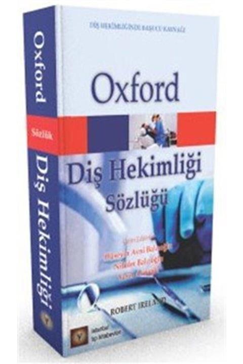 İstanbul Tıp Kitabevi Oxford Diş Hekimliği Sözlüğü