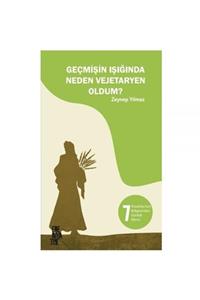 Edebiyatist Geçmişin Işığında Neden Vejetaryen Oldum