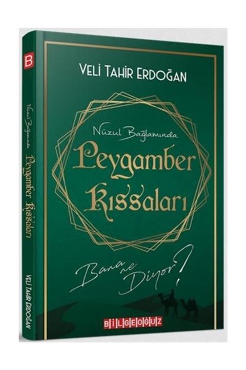 Bilgeoğuz Yayınları Nüzul Bağlamında Peygamber Kıssaları Bana Ne Diyor