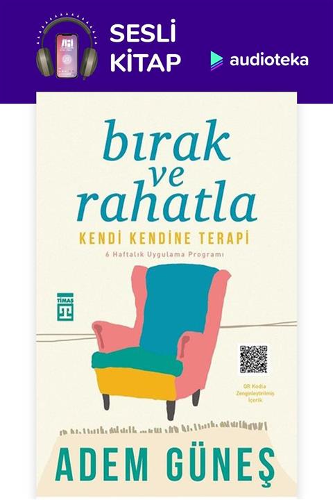 Audioteka (Sesli Kitap)Bırak Ve Rahatla-kendi Kendine Terapi