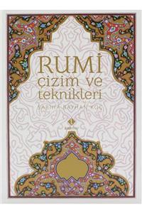 İlke Basın Yayım Rumi Çizim ve Teknikleri - Sabiha Bayhan Koç