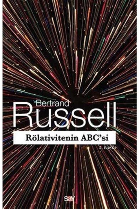 Say Yayınları Rölativitenin ABC'si - Bertrand Russell 9786050202588