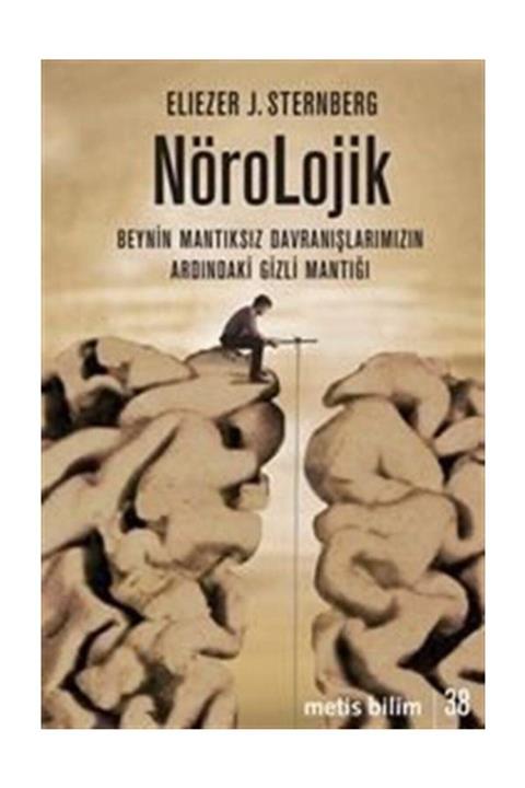 Metis Yayınları Nörolojik & Beynin Mantıksız Davranışlarımızın Ardındaki Gizli Mantığı