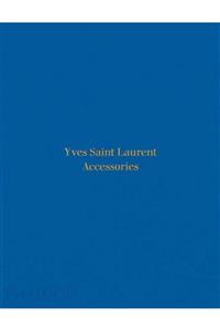 Phaidon Press Yves Saint Laurent Accessories