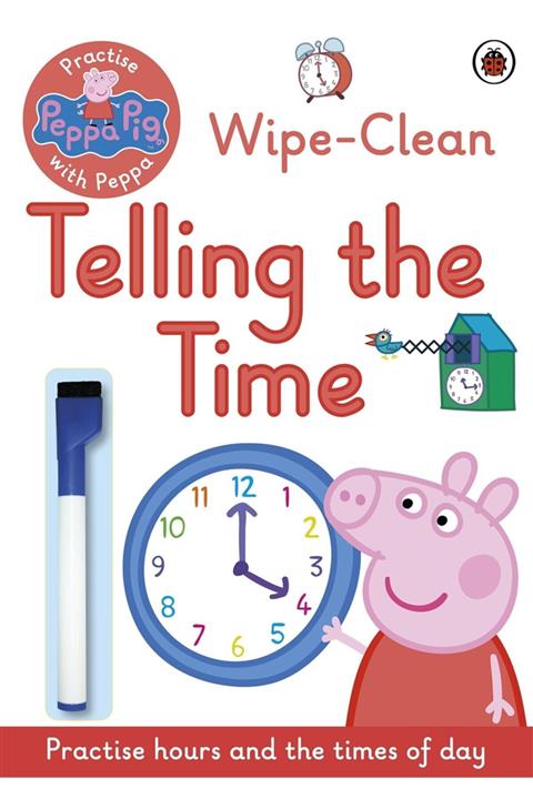 Penguin Books Peppa Pig: Practise With Peppa: Wipe-clean Telling The Time