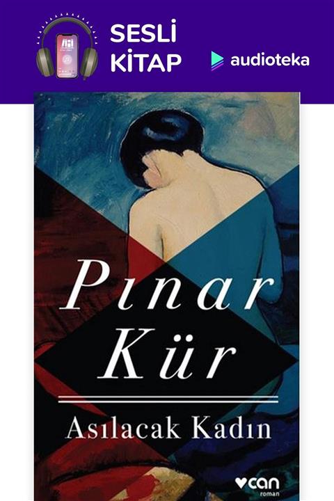 Audioteka (Sesli Kitap)Asılacak Kadın
