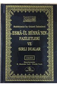 Esma Yayınları Esmaül Hüsnanın Faziletleri Ve Sırlı Dualar, Mustafa Varlı, Esma Yay