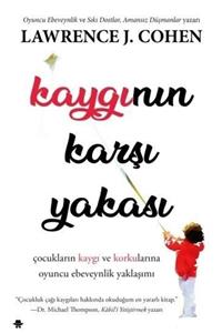 Görünmez Adam Yayıncılık Kaygının Karşı Yakası - Lawrence J. Cohen - 9786056998362