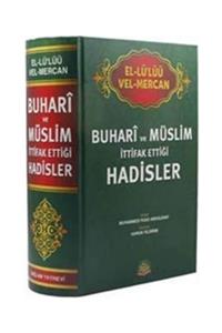 Sağlam Yayınevi Buhari Ve Müslim Ittifak Ettiği Hadisler - Muhammed Fuad Abdulbaki